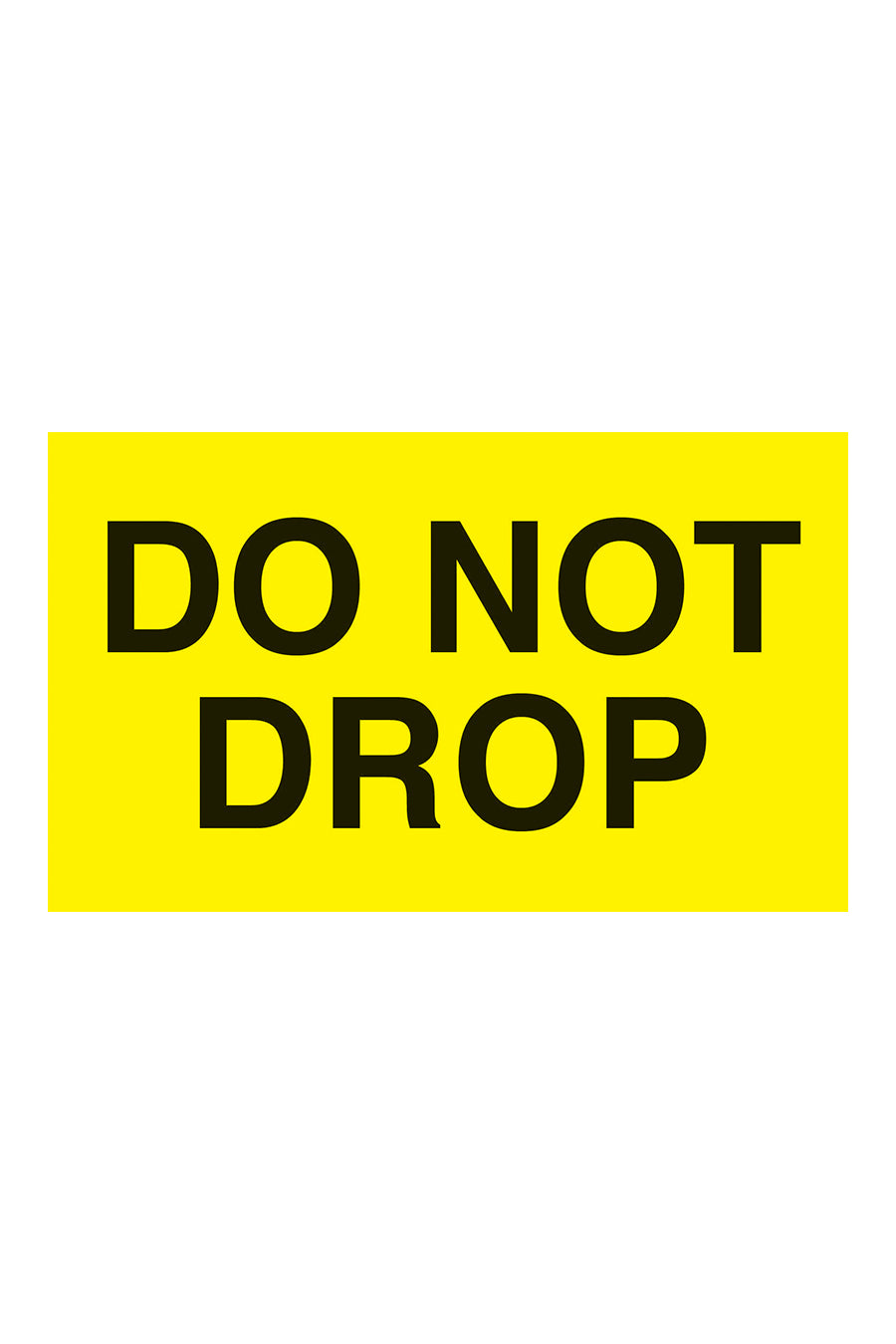 "Do Not Drop", 3" x 5", Fluorescent Yellow, 500 Labels/Roll