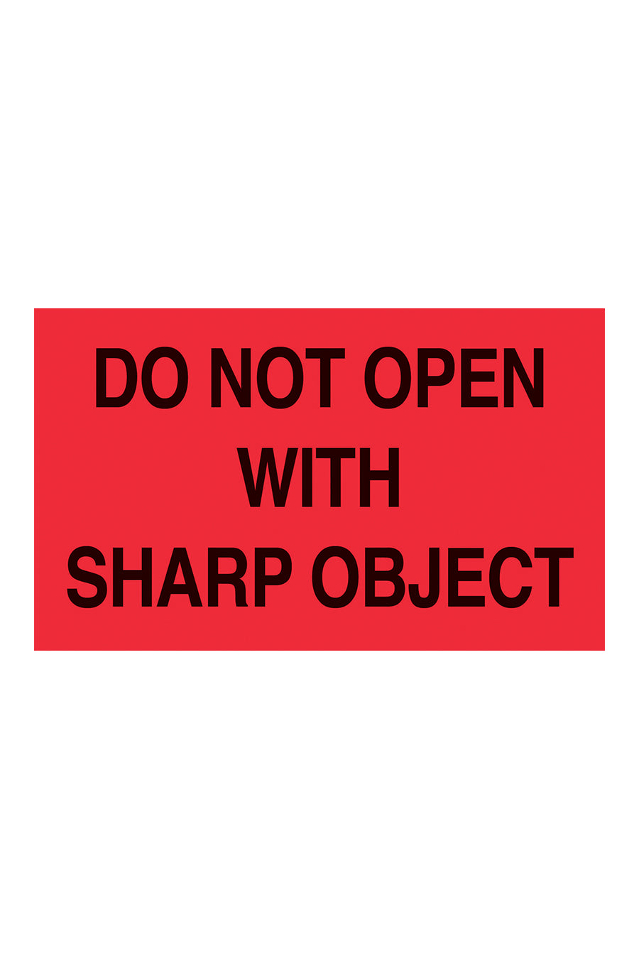 "Do Not Open With Sharp Object", 3" x 5", Fluorescent Red, 500 Labels ...